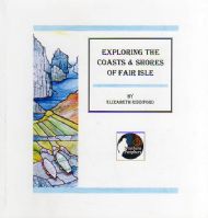 Exploring the Coasts & Shores of Fair Isle by Elizabeth Riddiford